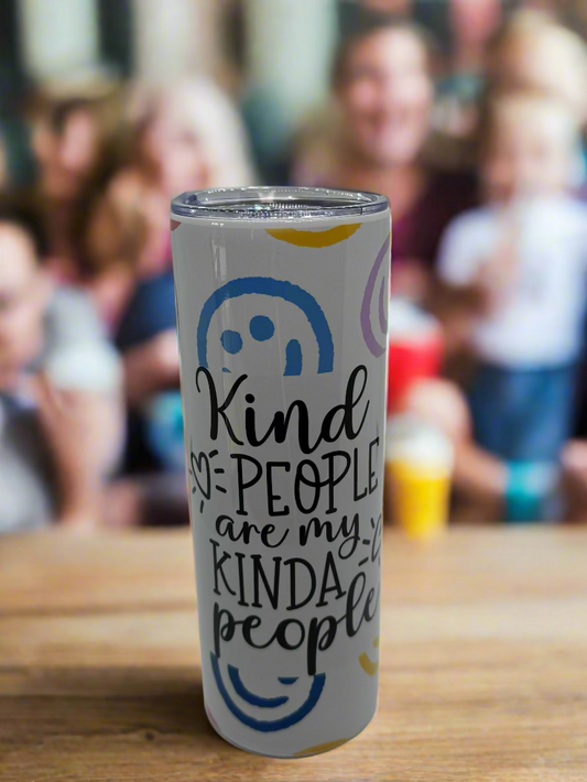 Kind People Are My Kinda People Tumbler